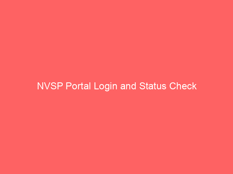 NVSP Portal Login and Status Check