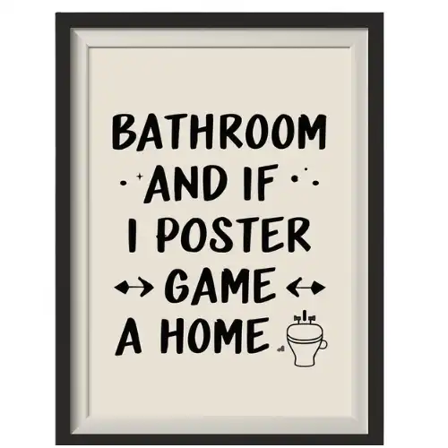 a4 bathroom funny poster printed — bathroom wall art poster single sheet