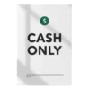a4 cash only sign a4 printed — single sheet cash print