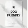a4 dog friendly sign a4 printed — single sheet dog print (1)